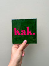 Afbeelding in Gallery-weergave laden, Tegeltje - Groen - Kak. (roze)