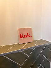 Afbeelding in Gallery-weergave laden, Tegeltje - Roze - Kak. (roze)