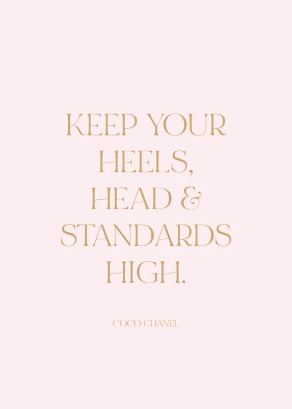 Poster 50 x 70 cm Keep Your HEELS high