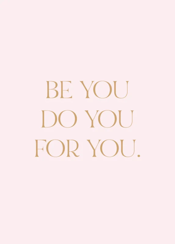 Poster 50 x 70 cm Be You