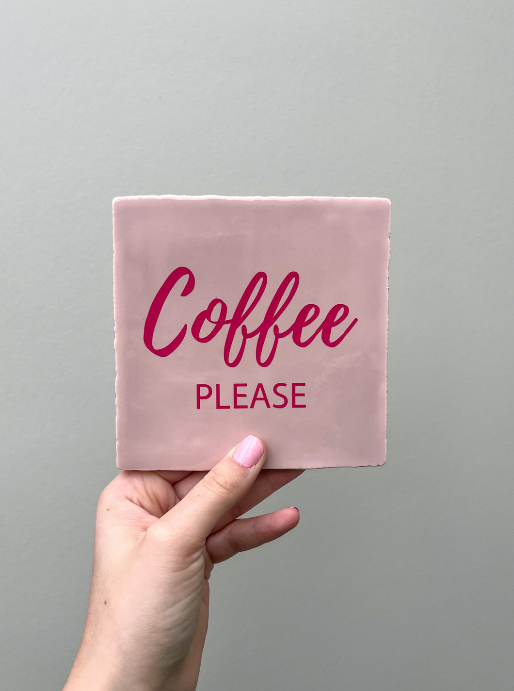 Tegeltje - Roze - Coffee Please